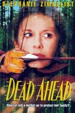 Perseguição Sem Limite (Dead Ahead)