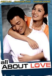All About Love (Tsoi suet yuk chi ngo oi nei)