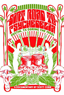 Dirt Road to Psychedelia: Austin Texas During the 1960s - Poster / Capa / Cartaz - Oficial 2