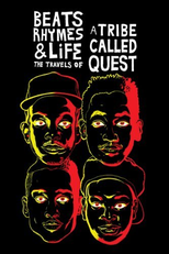 Beats Rhymes & Life: The Travels Of A Tribe Called Quest (Beats Rhymes & Life: The Travels Of A Tribe Called Quest)