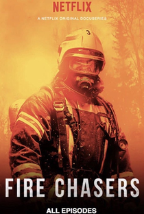 Fire Chasers - Poster / Capa / Cartaz - Oficial 2