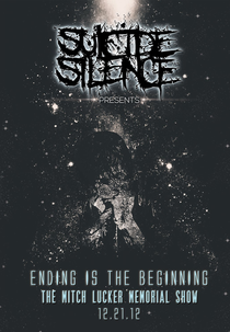 Ending Is the Beginning: The Mitch Lucker Memorial Show (Suicide Silence - Ending Is the Beginning: The Mitch Lucker Memorial Show)