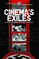 Cineastas em Exílio - Do Terceiro Reich a Hollywood (Cinema's Exiles: From Hitler to Hollywood)