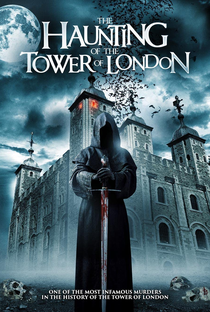 The Haunting of the Tower of London - Poster / Capa / Cartaz - Oficial 1