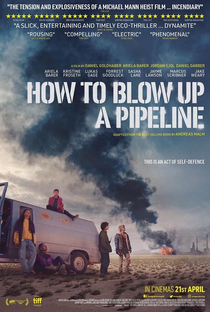 How to Blow Up a Pipeline - Poster / Capa / Cartaz - Oficial 4
