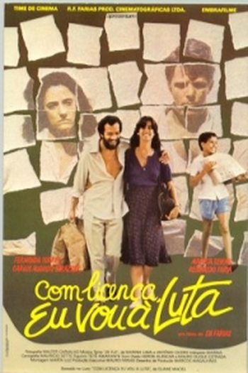 Poster de Filme Com Licença, Eu Vou à Luta (1986)