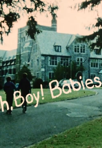 Oh, Boy! Babies! (Oh, Boy! Babies!)