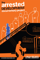 The Arrested Development Documentary Project (The Arrested Development Documentary Project)