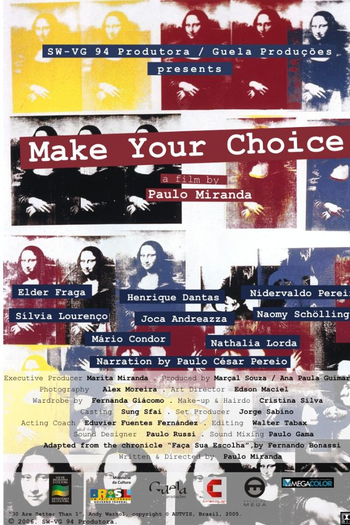  de Curta Faça Sua Escolha (2006)