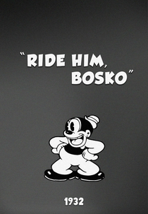 Ride Him, Bosko (Ride Him, Bosko)