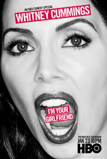 Whitney Cummings: I'm Your Girlfriend - Poster / Capa / Cartaz - Oficial 1