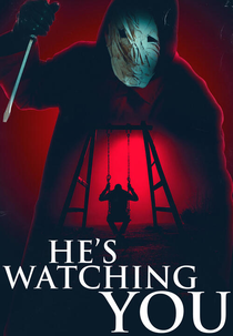 He's Watching You (He's Watching You)