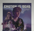 Emotion Is Dead