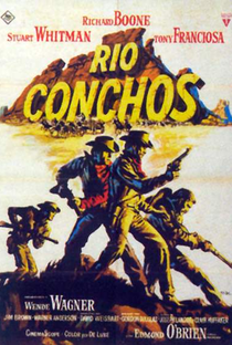 Rio Conchos - Poster / Capa / Cartaz - Oficial 2