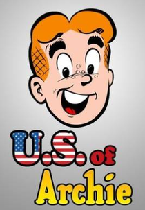 The U.S. Of Archie (The U.S. Of Archie)