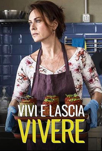 Vivi e Lascia Vivere (1ª Temporada) - Poster / Capa / Cartaz - Oficial 1