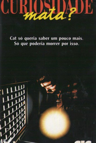 Poster 1 de Filme Curiosidade Mata? (1990)