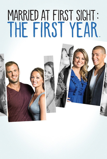 Casamento à Primeira Vista: O Primeiro Ano (1ª Temporada) - Poster / Capa / Cartaz - Oficial 2
