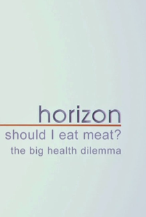 Devo Comer Carne? O Grande Dilema - Poster / Capa / Cartaz - Oficial 1