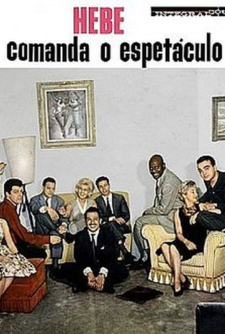 Poster 1 de TV Hebe Comanda o Espetáculo (1960)