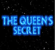 The Queen's Secret