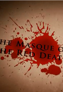 The Masque of The Red Death (The Masque of The Red Death)
