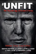 Unfit: The Psychology of Donald Trump (Unfit: The Psychology of Donald Trump)