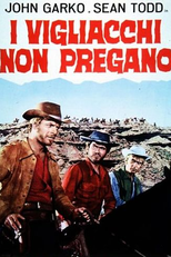 Sua Lei Era Vingança (I vigliacchi non pregano)