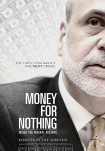 Money for Nothing: Inside the Federal Reserve (Money for Nothing: Inside the Federal Reserve)