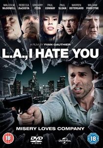 L.A., I Hate You (L.A., I Hate You)