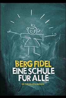BERG FIDEL: A SCHOOL FOR ALL - Poster / Capa / Cartaz - Oficial 1