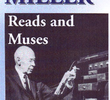 Henry Miller Reads and Muses