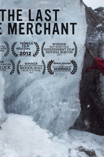 Poster de Curta O Último Comerciante de Gelo (2012)