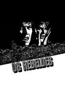 Os Rebeldes - Poster / Capa / Cartaz - Oficial 1