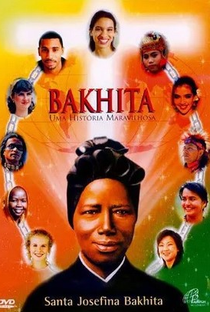 Bakhita - Uma Historia Maravilhosa: A Primeira Santa Africana - Poster / Capa / Cartaz - Oficial 1