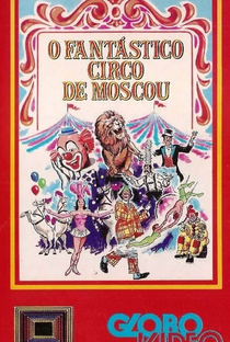 O Fantástico Circo de Moscou - Poster / Capa / Cartaz - Oficial 1
