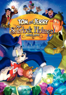 Tom e Jerry Encontra Sherlock Holmes (Tom and Jerry Meet Sherlock Holmes)