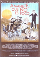 Amanece, que no es poco