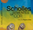 Scholles - Sementes da Cor