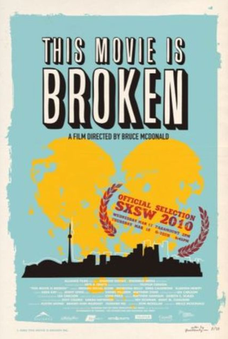 Poster 2 de Filme This Movie is Broken (2010)