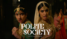 Polite Society - Official Trailer - In Theaters April 28
