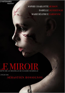 O Espelho (Le Miroir)