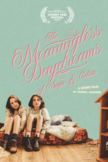 The Meaningless Daydreams of Augie & Celeste (The Meaningless Daydreams of Augie & Celeste)