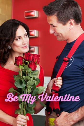  de Filme Be My Valentine (2013)