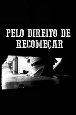 Pelo Direito de Recomeçar (Pelo Direito de Recomeçar)