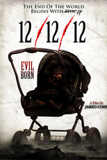 12/12/12 (Evil Born)