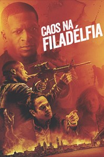  de Filme Caos na Filadélfia (2017)