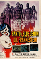 Santo e Blue Demon Contra o Dr. Frankenstein (Santo y Blue Demon contra el doctor Frankenstein)