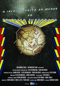 A Incrível Volta ao Mundo do Tricolor Suburbano (A Incrível Volta ao Mundo do Tricolor Suburbano)