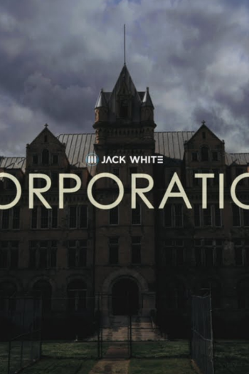 Poster de Curta Jack White: Corporation (2018)